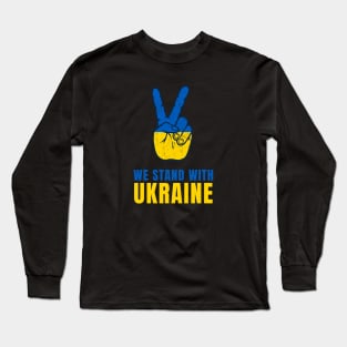 We Stand with Ukraine Long Sleeve T-Shirt